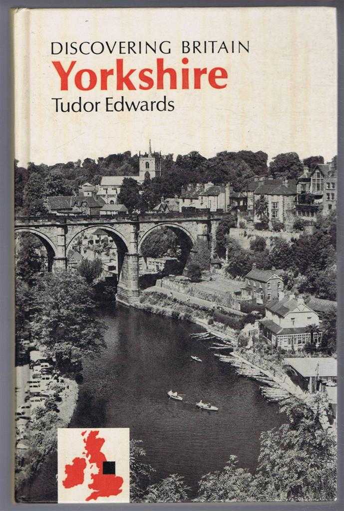 Tudor Edwards - Discovering Britain: Yorkshire