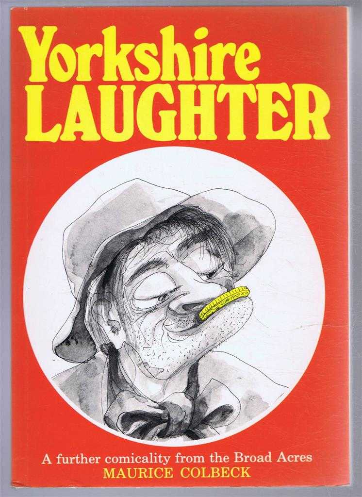 Maurice Colbeck - Yorkshire Laughter