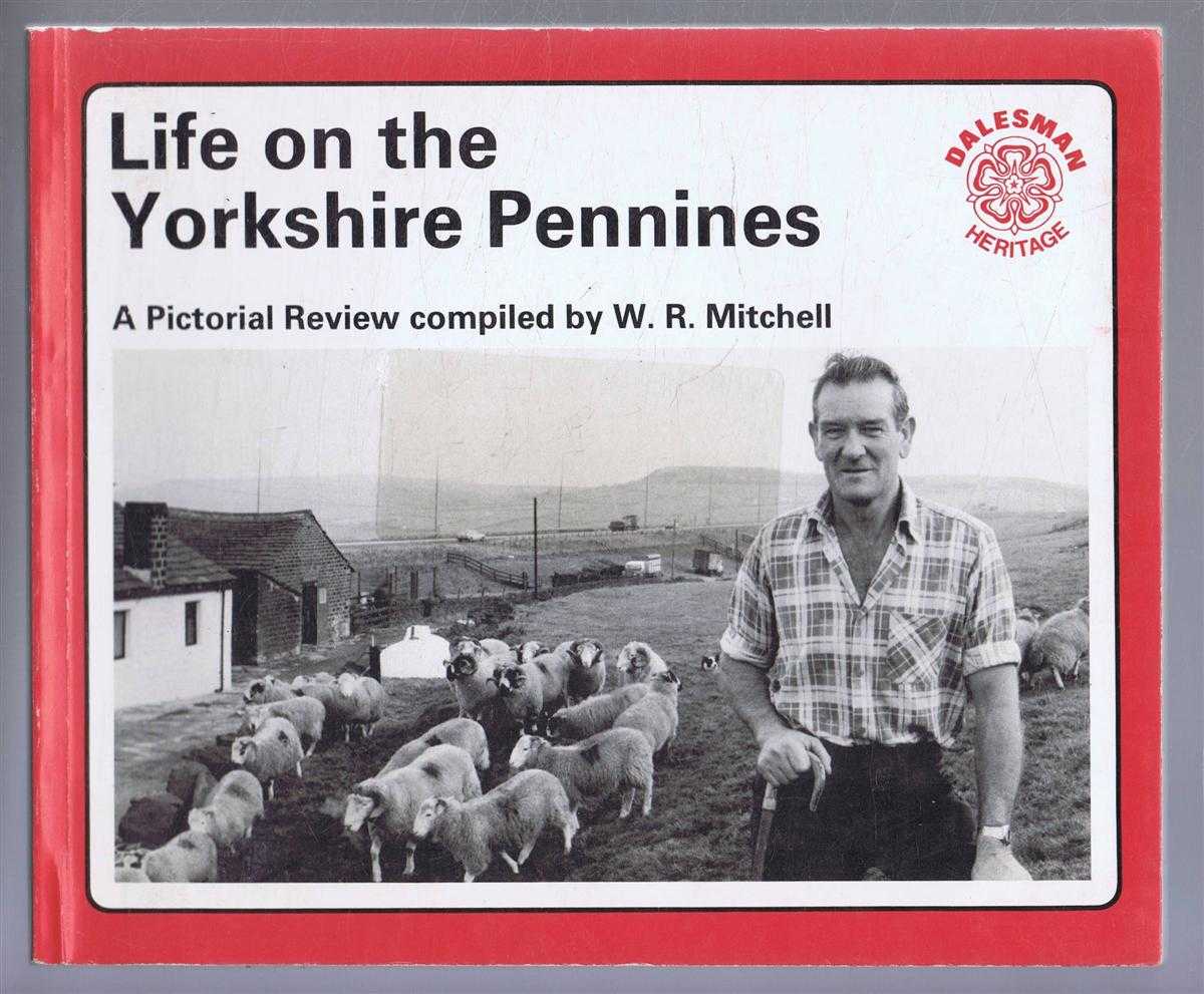 W R Mitchell - Life on the Yorkshire Pennines