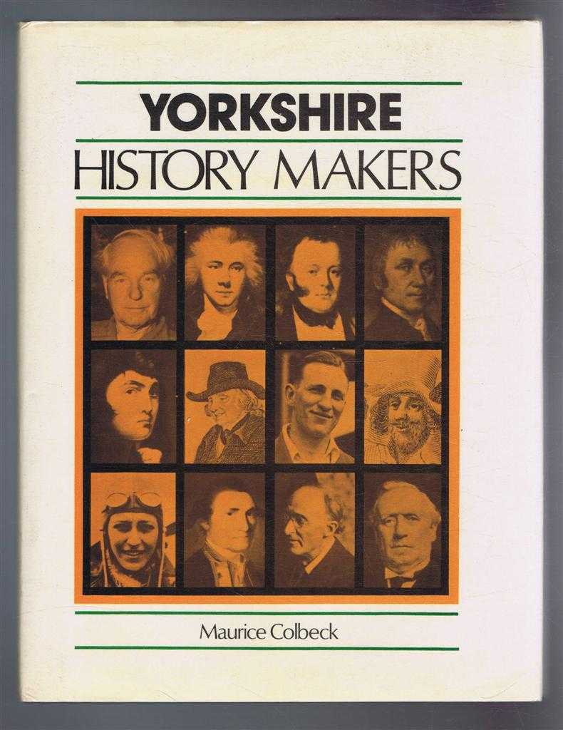 Maurice Colbeck - Yorkshire History Makers