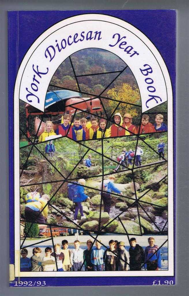 editors: Hugh Buckingham; Isobel Chapman; Keith Dogson; Terence Grigg - York Diocesan Year Book 1992/93, 126th Edition