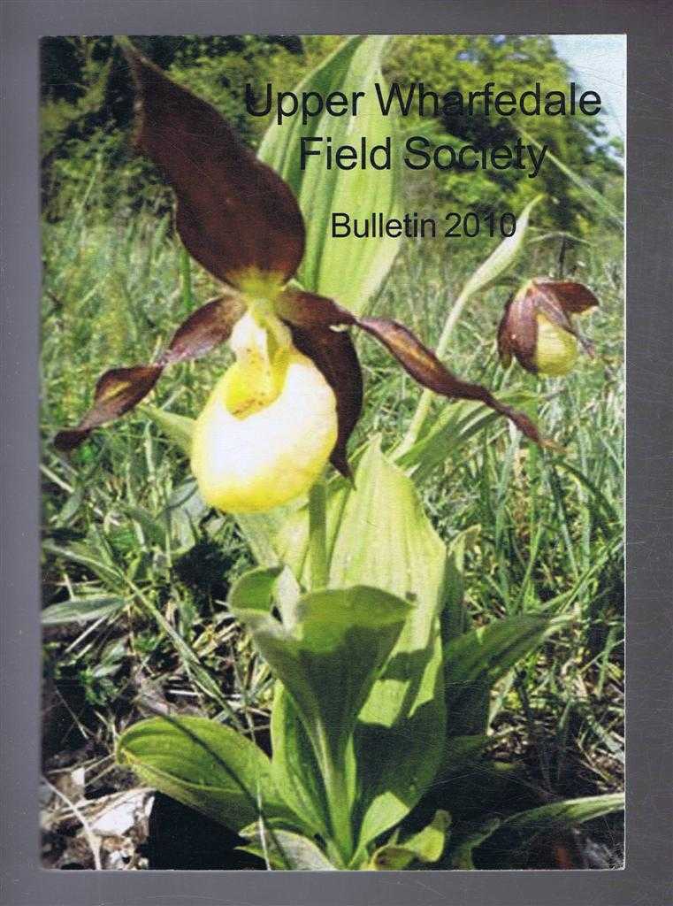 edited by Anne Sugden - Upper Wharfedale Field Society, Bulletin 2010