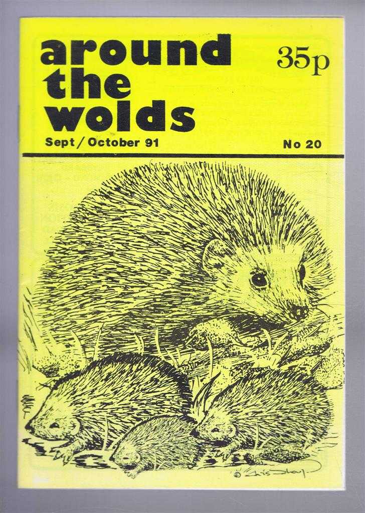 Mason Publications - Around the Wolds, Sept/October 1991 No. 20. Stories from around the East Riding of Yorkshire