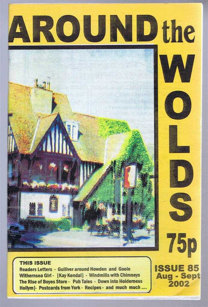 edited by Anne Mason - Around the Wolds and North Yorkshire, August - September 2002, No. 85.