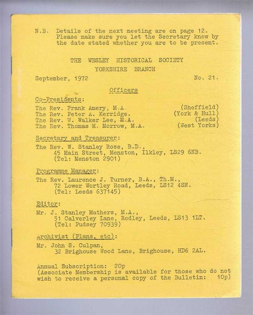J Stanley Mathers (Ed) - The Wesley Historical Society - Yorkshire Branch. No. 21. September 1972