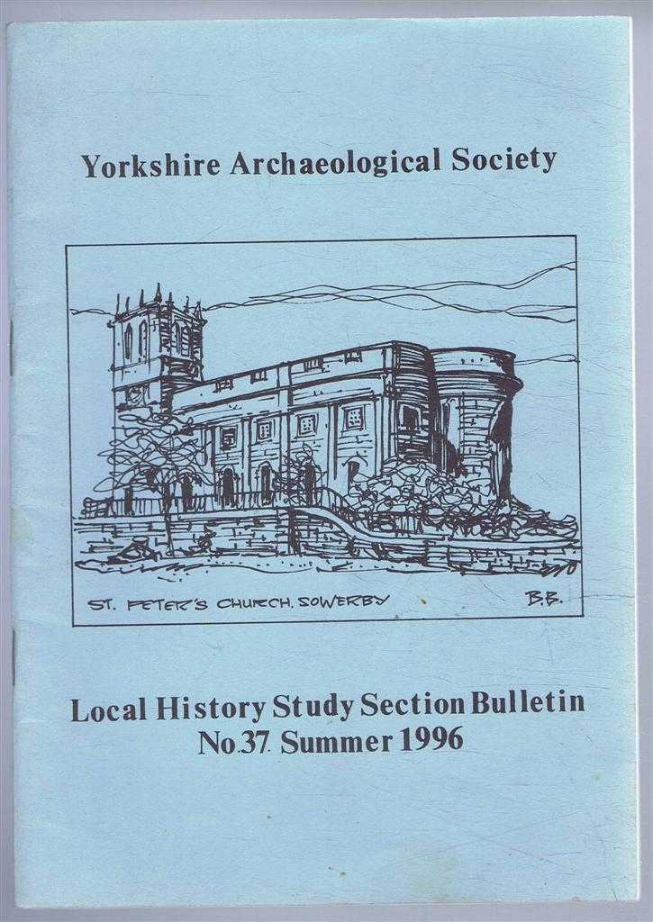 Editor: Ruth Strong - Yorkshire Archaeological Society: Local History Study Section Bulletin, No. 37 Summer 1996