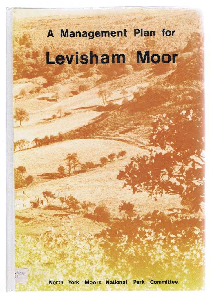 D C Statham - A Management Plan for Levisham Moor