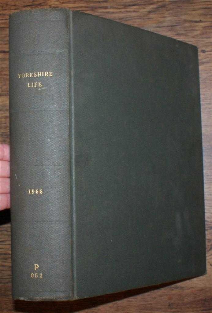 various - Yorkshire Life, January - December 1966, Volume XX, Numbers One - Twelve, plus three supplements, bound together
