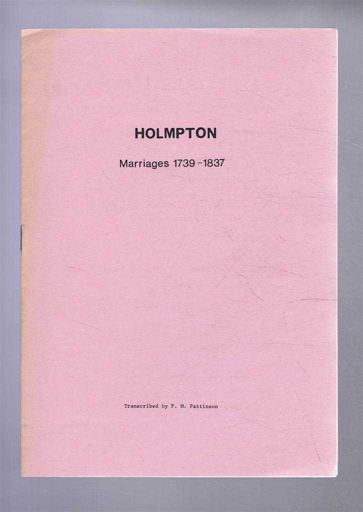 Transcribed by P M Pattinson for East Yorkshire Family History Society - Holmpton: Marriages 1739 to 1837