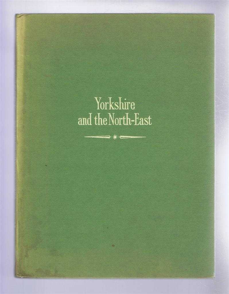 Arthur Raistrick - Yorkshire and the North-East