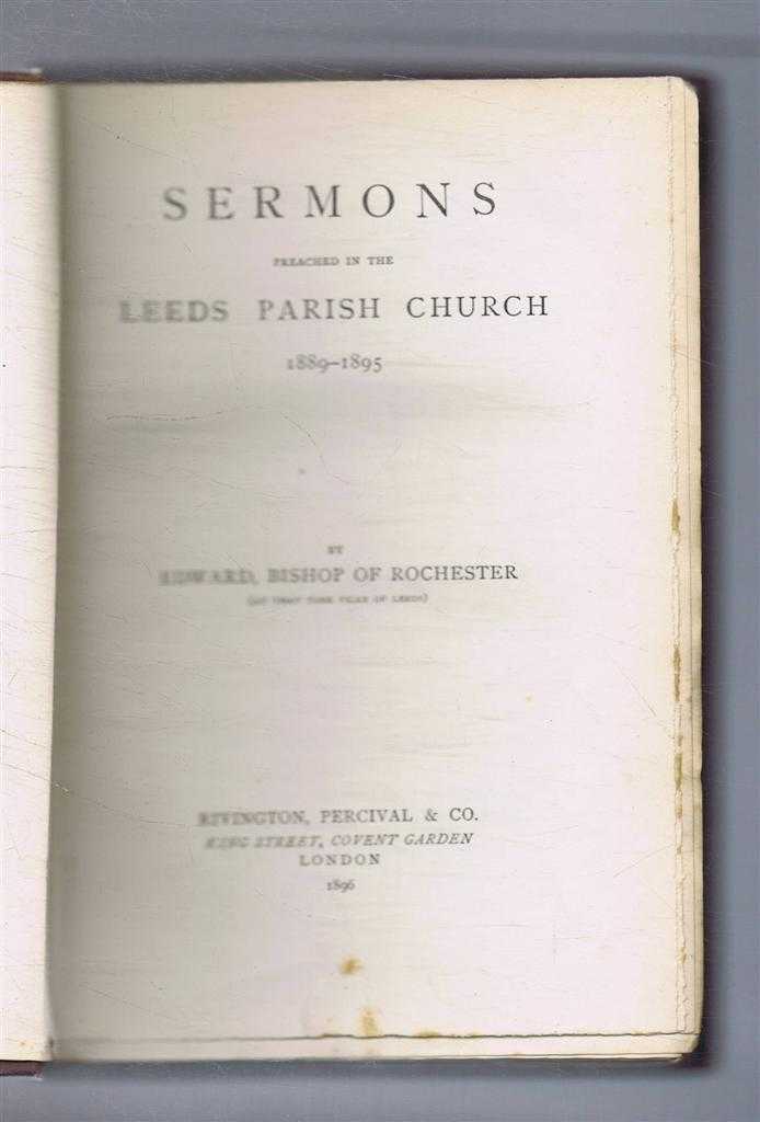 Edward, Bishop of Rochester (Edward Talbot) - Sermons Preached in the Leeds Parish Church 1889 - 1895