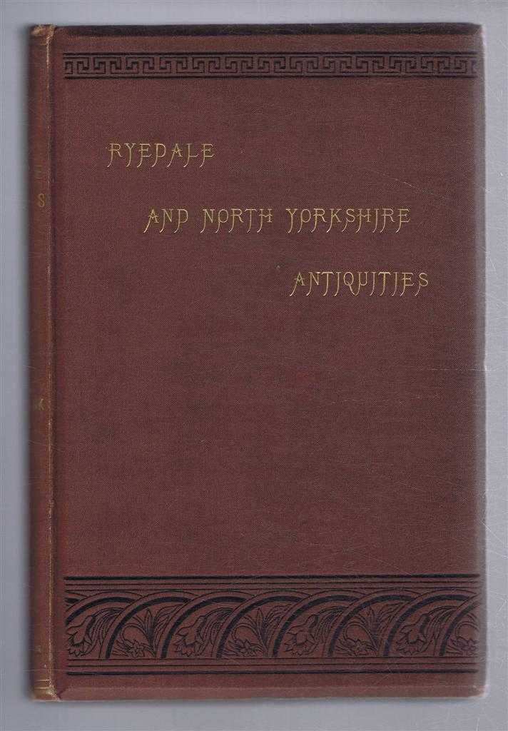 George Frank - Ryedale and North Yorkshire Antiquities, with Fourteen Wood Engravings