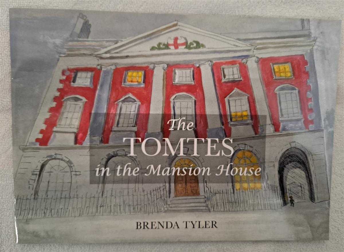 Brenda Tyler - The Tomtes in the Mansion House
