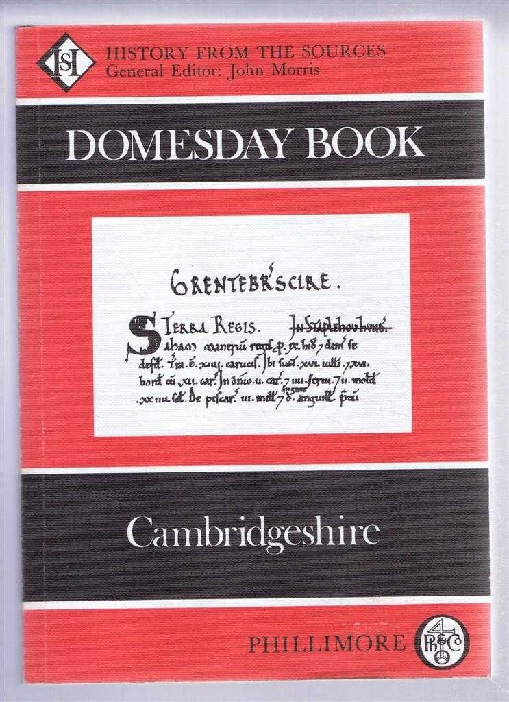(Ed) Alexander Rumble from a draft translation prepared by Jennifer Fellows & Simon Keynes - Domesday Book. Volume 18: Cambridgeshire