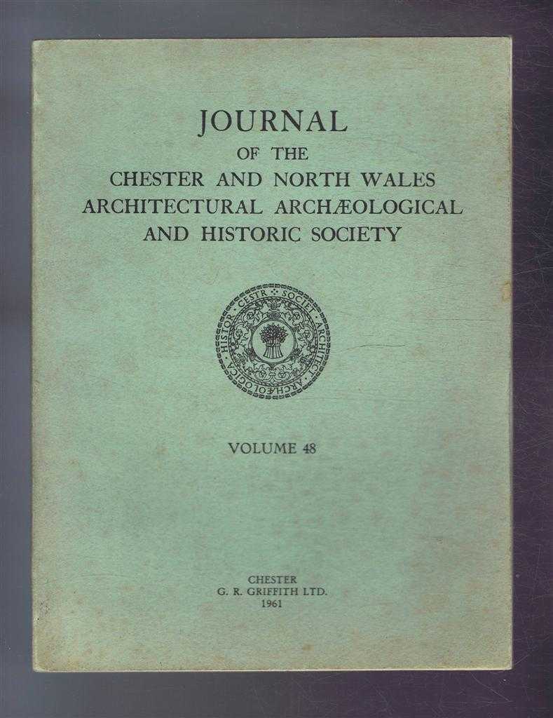 K E Jermy; M St J Way; F H Thompson; R V H Burne; Joan Beck - Journal of the Chester & North Wales Architectural Archaeological and Historic Society. Volume 48 for the year 1960