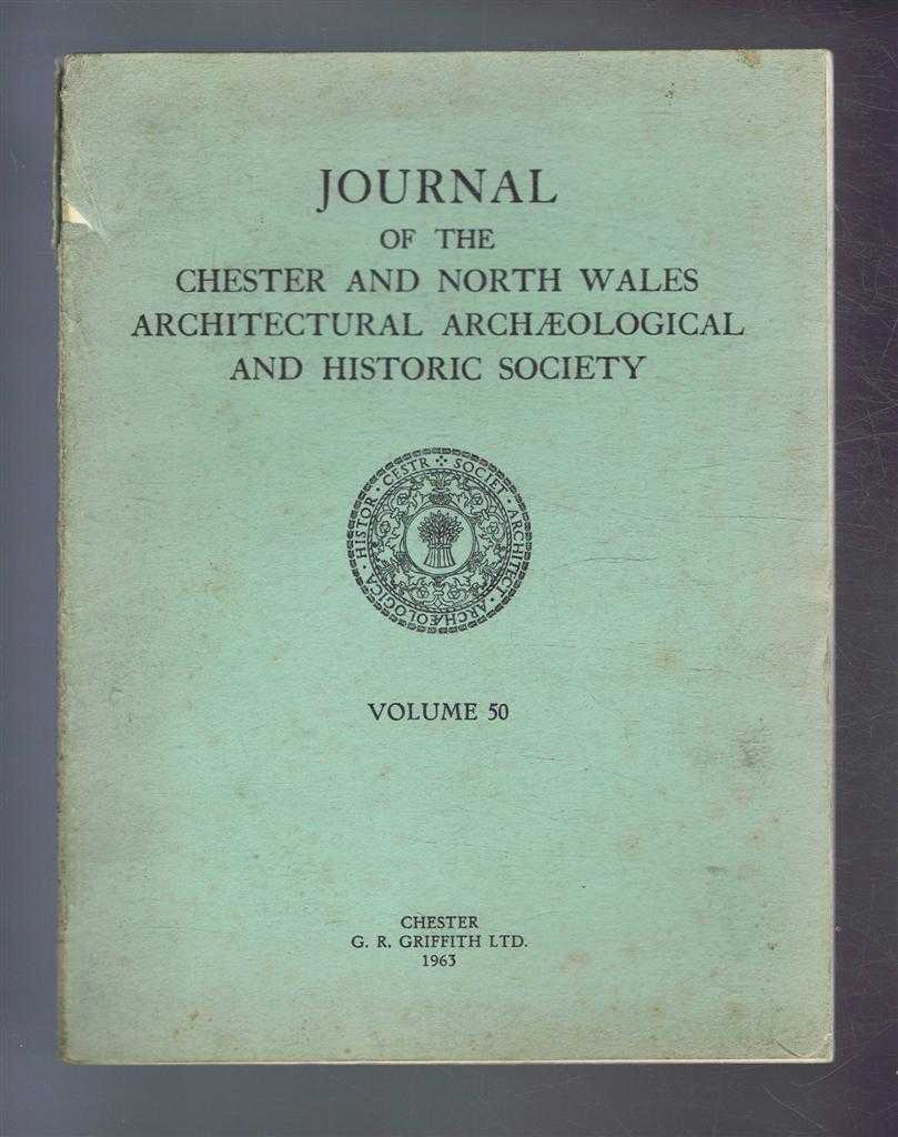 K E Jermy; Thomas Jones; R V H Burne - Journal of the Chester & North Wales Architectural Archaeological and Historic Society. Volume 50 for the year 1962