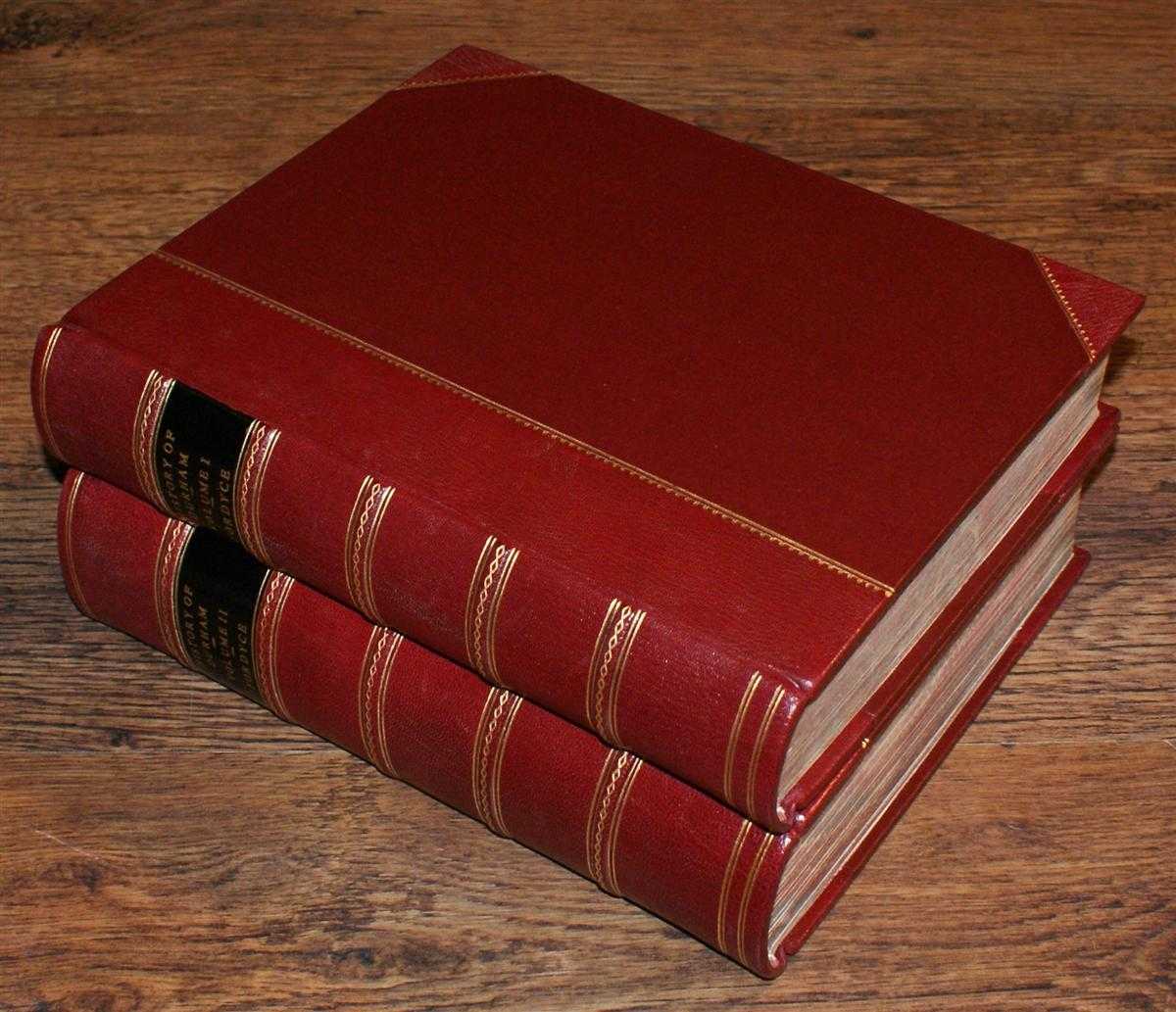 William Fordyce - The History and Antiquities of the County Palatine of Durham; Comprising a Condensed Account of its Natural, Civil, and Ecclesiastical History from the Earliest Period to the Present Time; etc. Complete in 2 Volumes