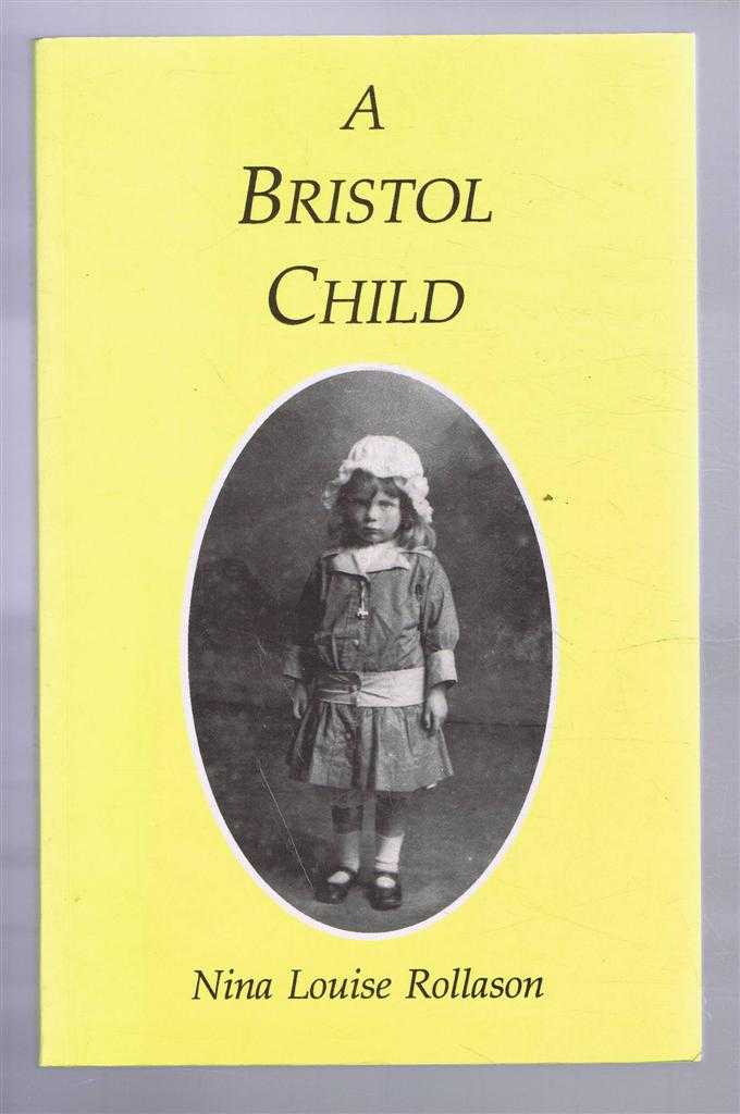 Rollason, Nina Louise - A Bristol Child