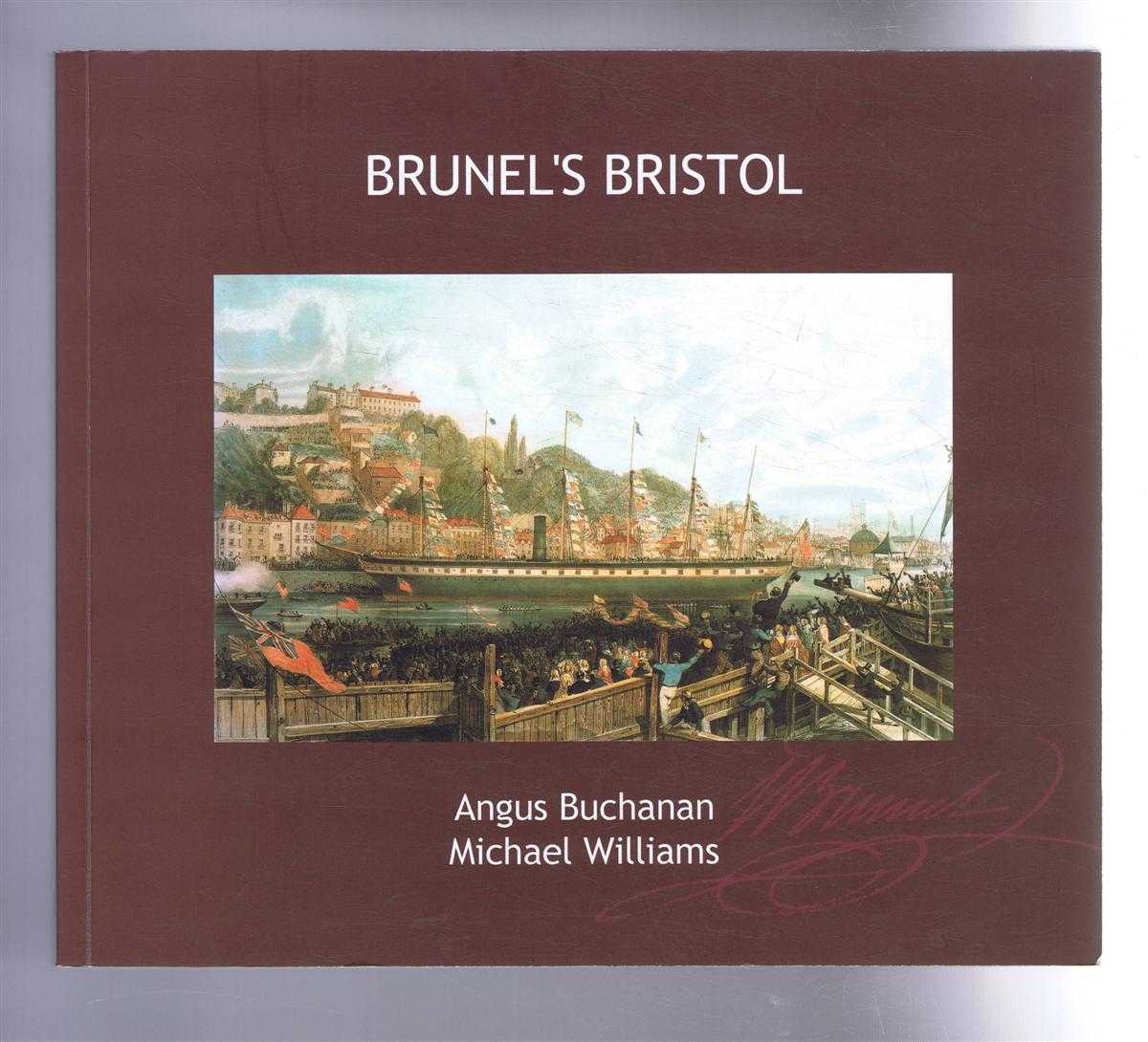 Buchanan, R.A. & Williams, M. - Brunel's Bristol