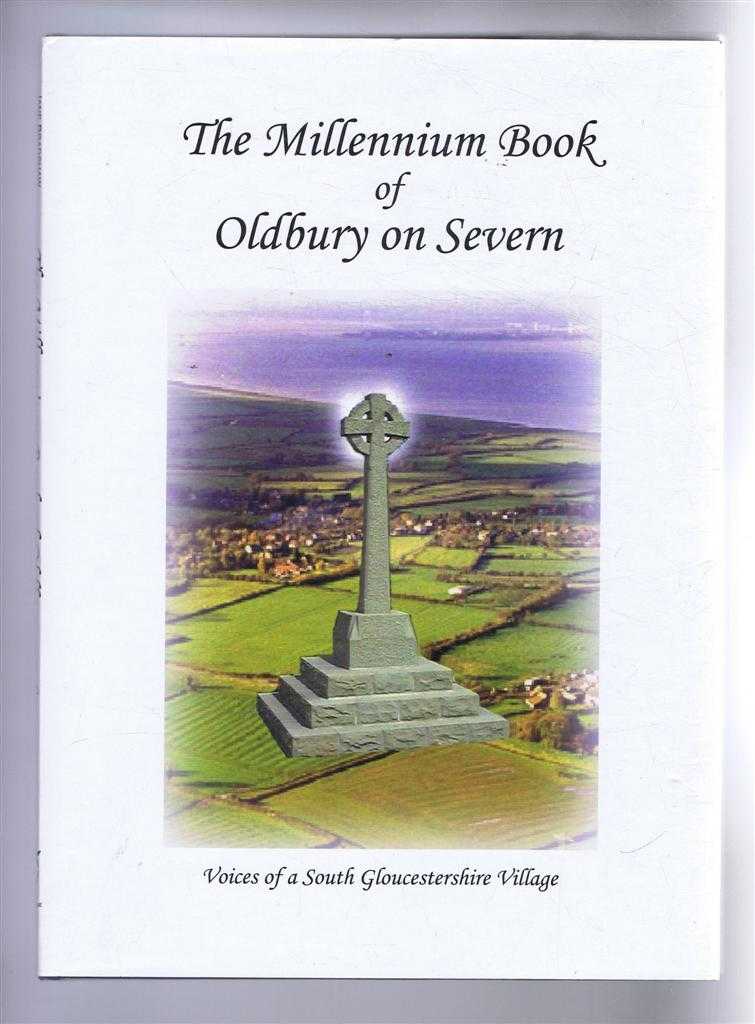 Bradshaw, Jane; Tibbenham, Joyce (eds) - The Millennium Book of Oldbury on Severn
