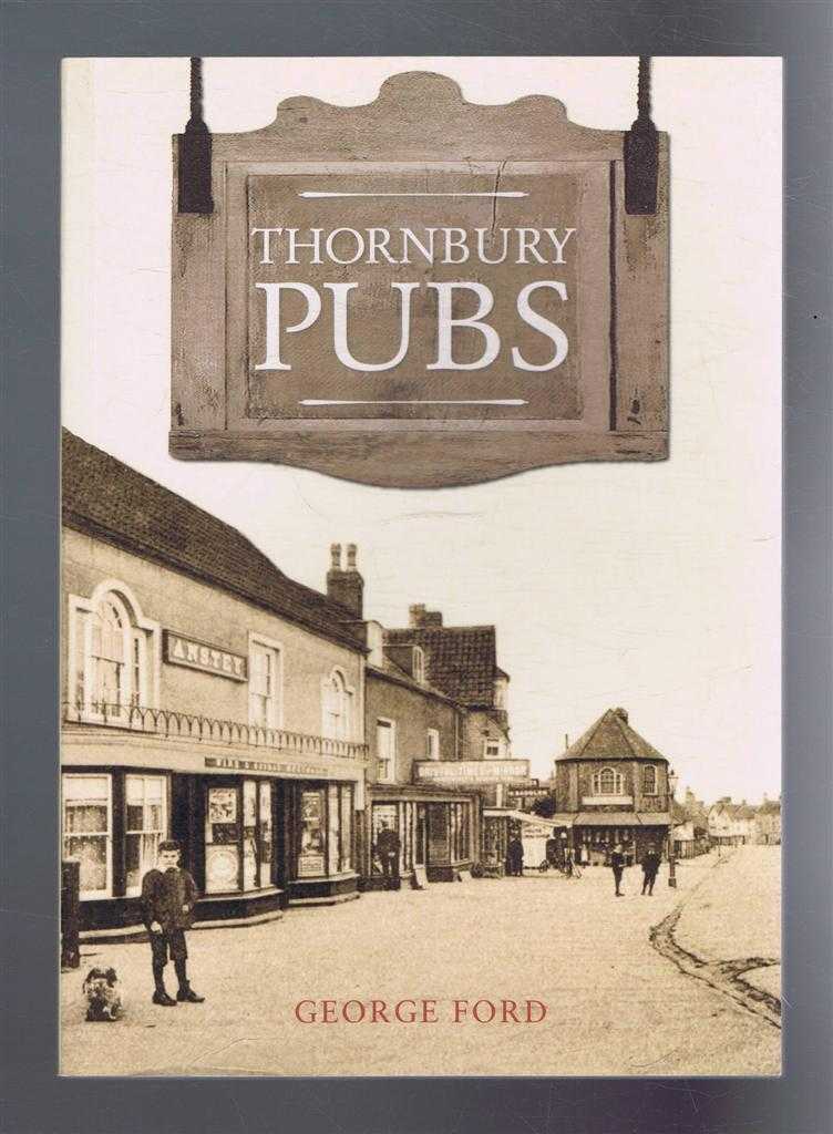 Ford, George - Thornbury Pubs