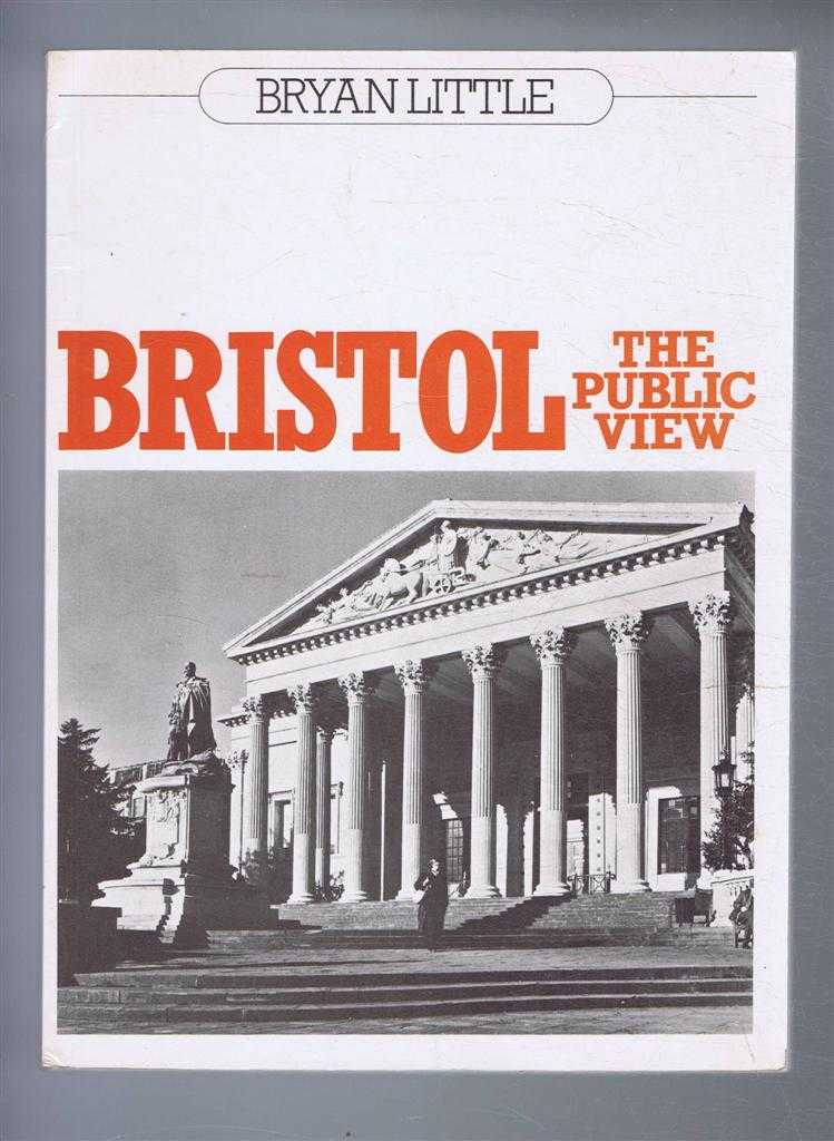 Little, Bryan - BRISTOL: The Public View