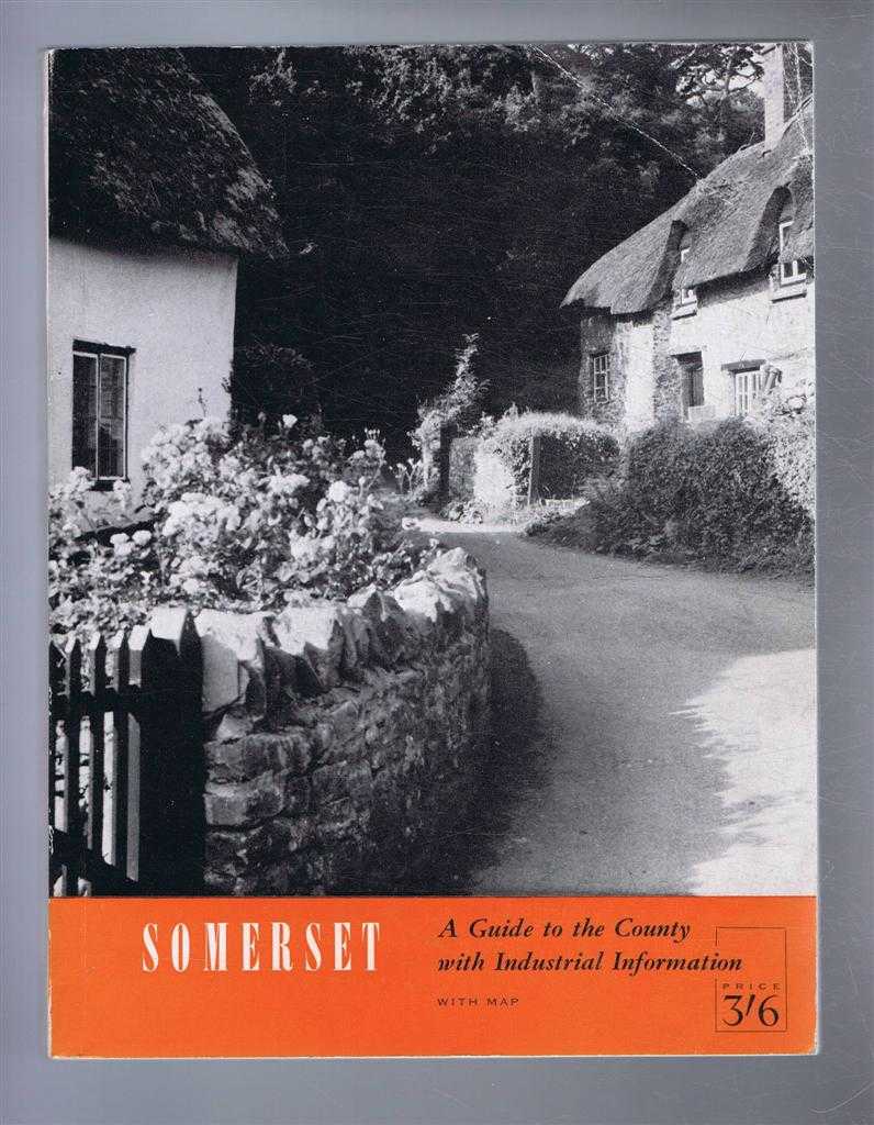 Not given - SOMERSET A Guide to the County with Industrial Information