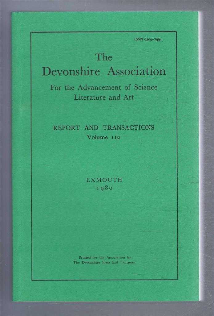 Devonshire Association for the advancement of Science, Literature and Art - THE DEVONSHIRE ASSOCIATION: Report and Transactions 1980, Volume 112, Exmouth