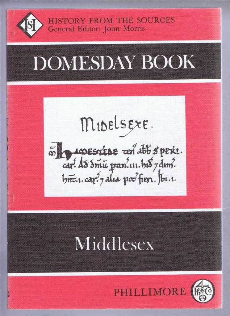 (Ed) John Morris from a draft translation prepared by Sara Wood - Domesday Book. Volume 11: Middlesex