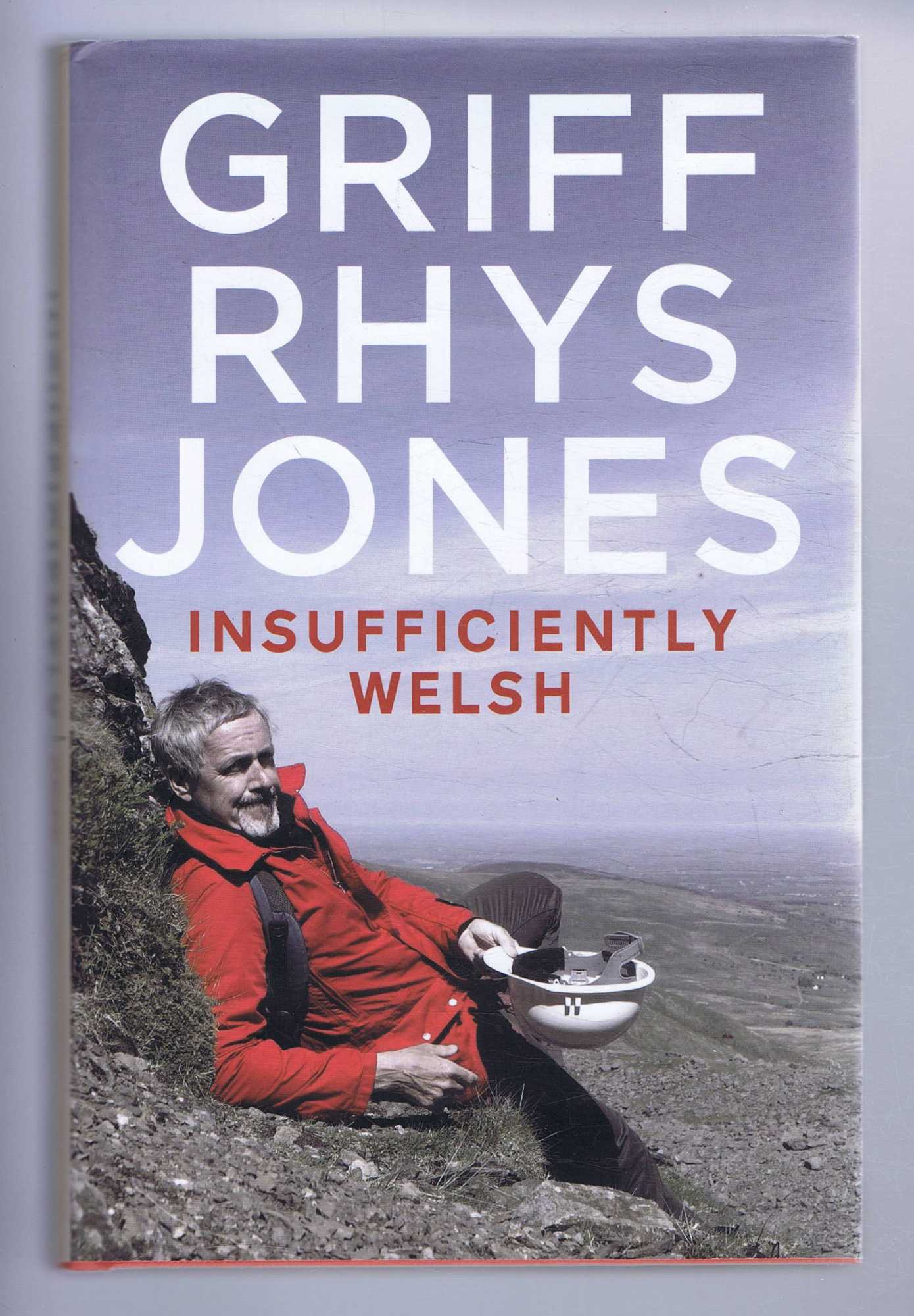 Jones, Griff Rhys - Insufficiently Welsh