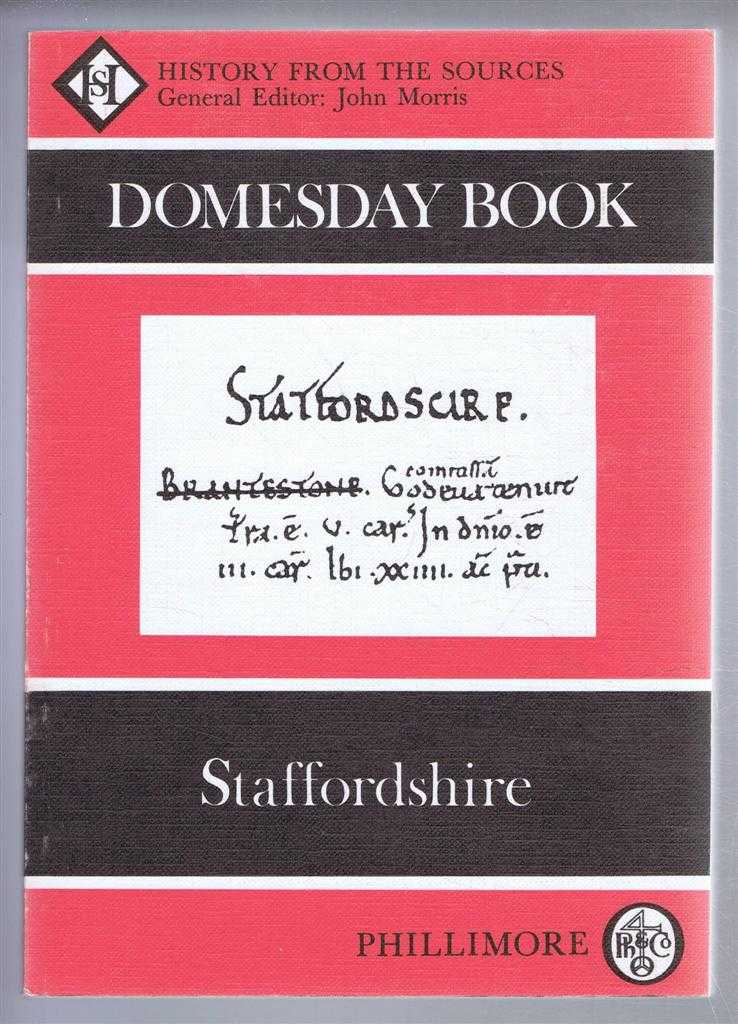 (Ed) John Morris from a draft translation prepared by Alison Hawkins & Alex Rumble - Domesday Book. Volume 24: Staffordshire