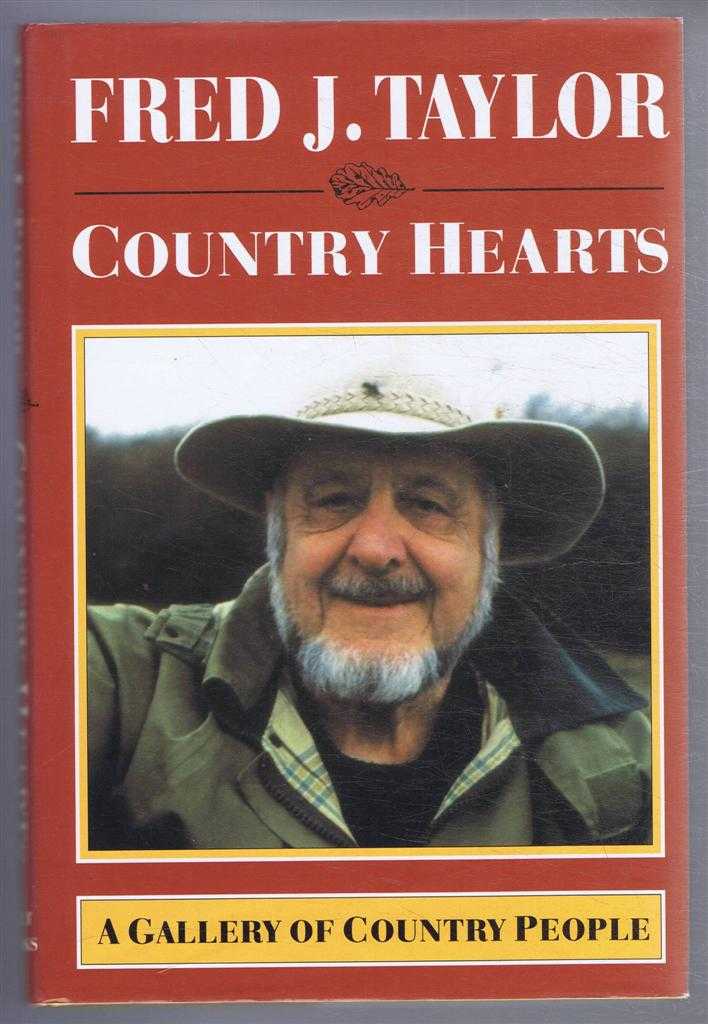 Fred J Taylor - Country Hearts, A Gallery of Country People
