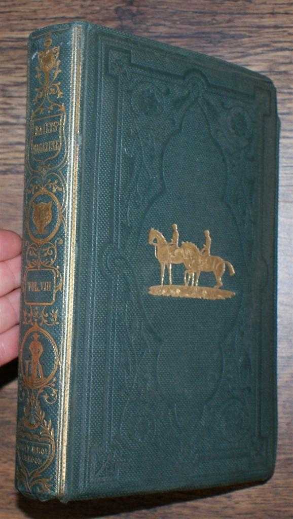 various - Baily's Magazine of Sports and Pastimes. Volume the Eighth. (Vol. VIII) (8) 1864 April - October