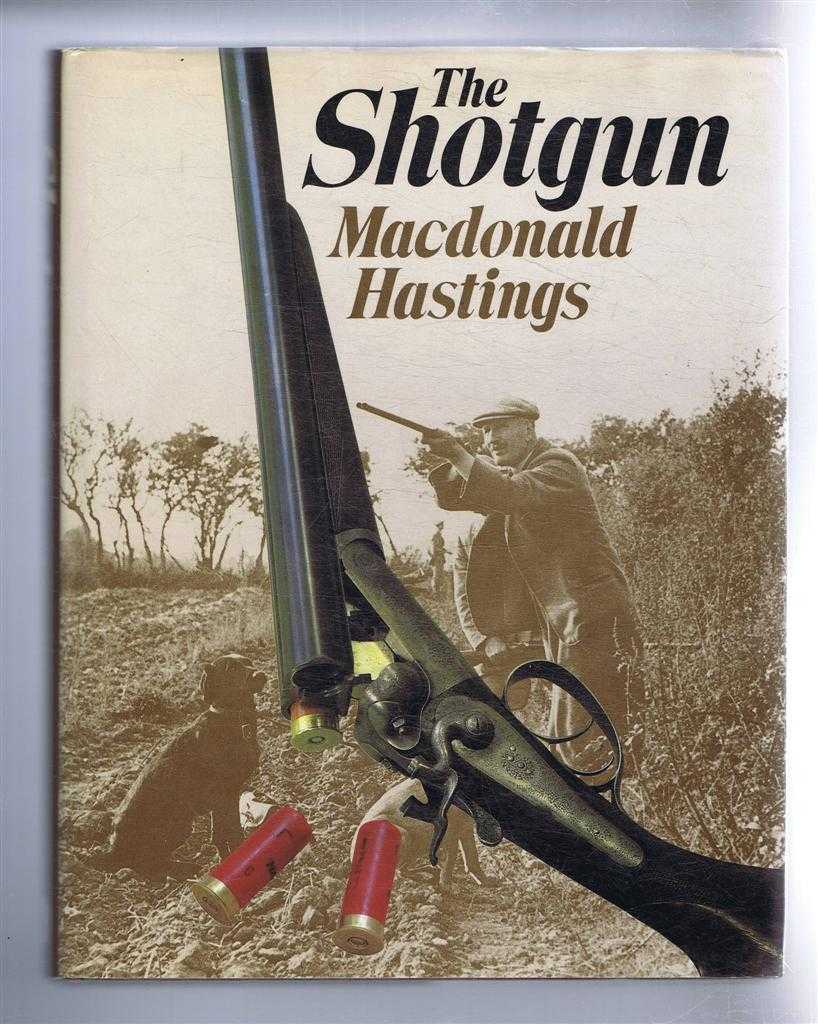 MacDonald Hastings - The Shotgun
