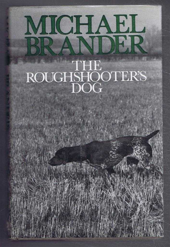 Michael Brander - The Roughshooter's Dog