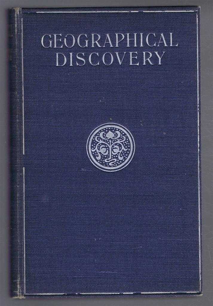 Joseph Jacobs - Geographical Discovery: How the World Became Known. With twenty-four maps.
