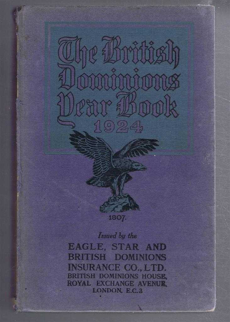 edited by Edward Salmon and James Worsfold - The British Dominions Year Book 1924
