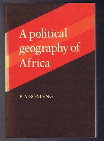 E A Boateng - A Political Geography of Africa