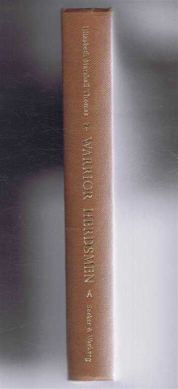 Elizabeth Marshall Thomas - Warrior Herdsmen
