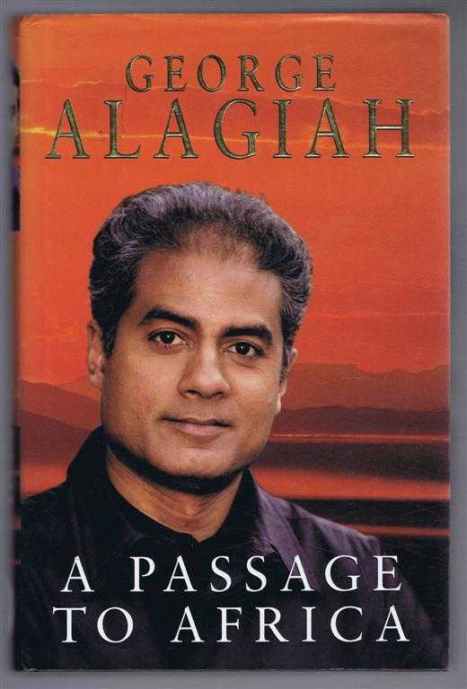 Alagiah, George - A Passage to Africa