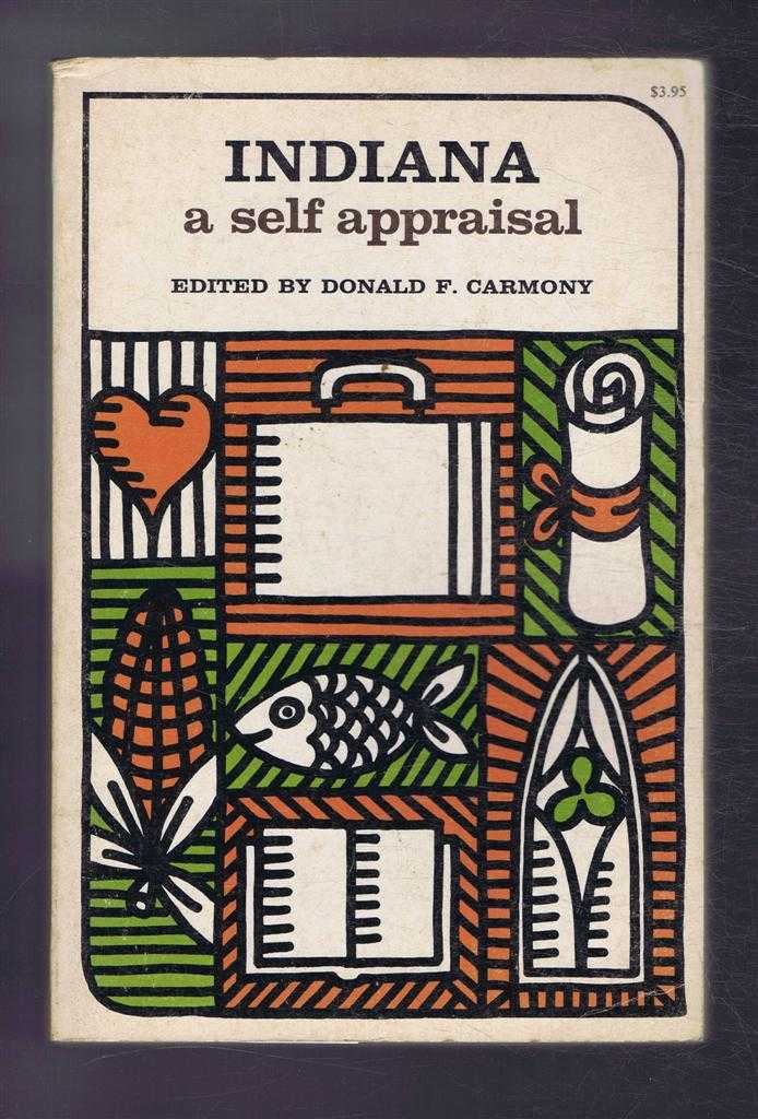 edited by Donald F Carmody - Indiana, a Self Appraisal
