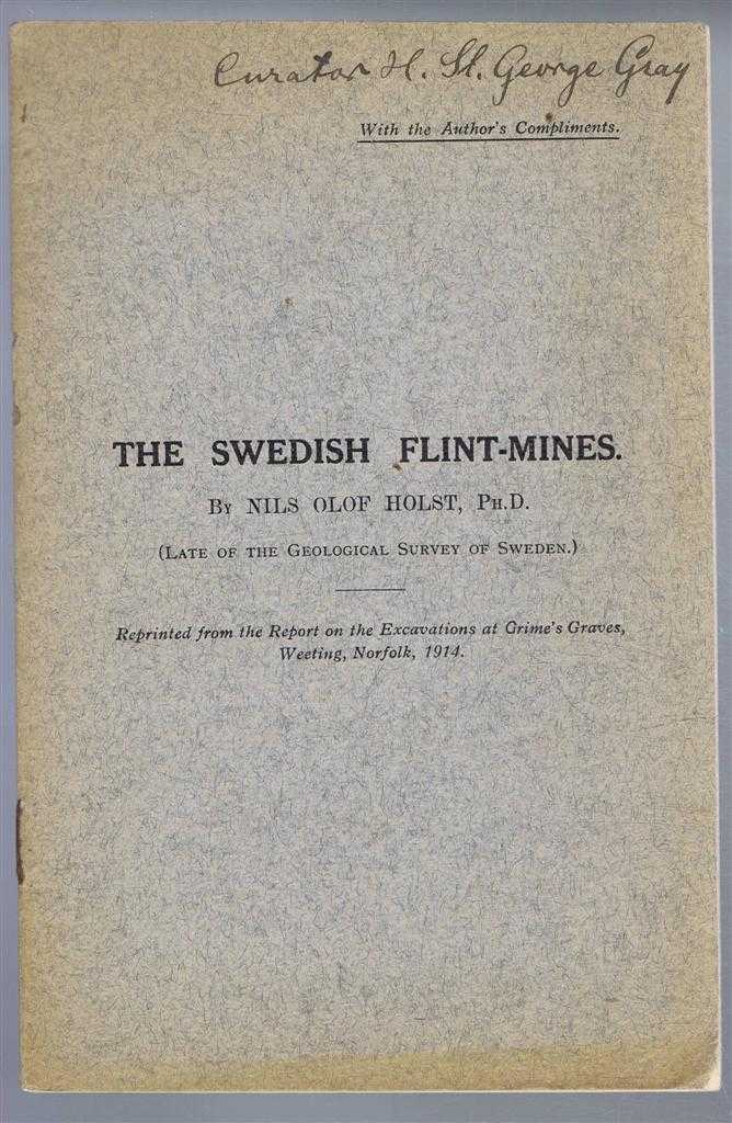 Nils Olof Holst - The Swedish Flint-Mines, reprinted from the Report on the Excavations at Grime's Graves, Weeting Norfolk, 1917, (pages 237-253)