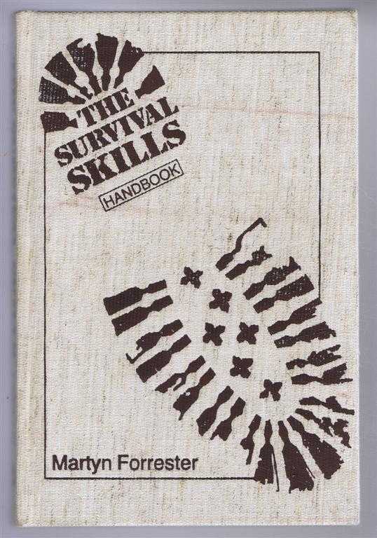 Forrester, Martin - Survival Skills Handbook