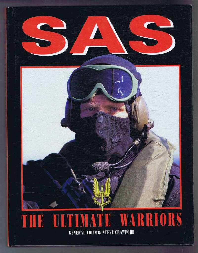 Edited by Steve Crawford - SAS The Ultimate Warriors