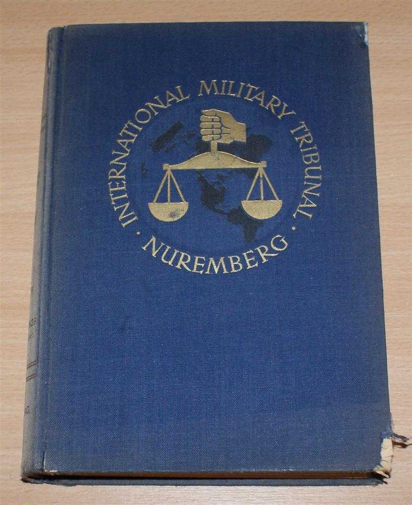 International Military Tribunal - Volume V (only) Trial of The Major War Criminals before The International Military Tribunal - Volume V, Proceedings 9-21 January 1946, Official Text in the English Language