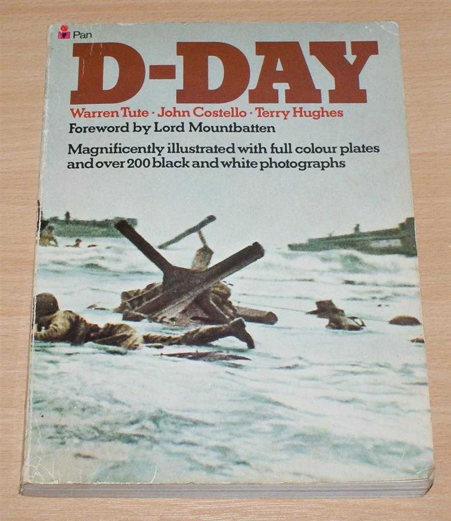 Warren Tute, John Costello and Terry Hughes; Foreword by Lord Mountbatten - D-Day