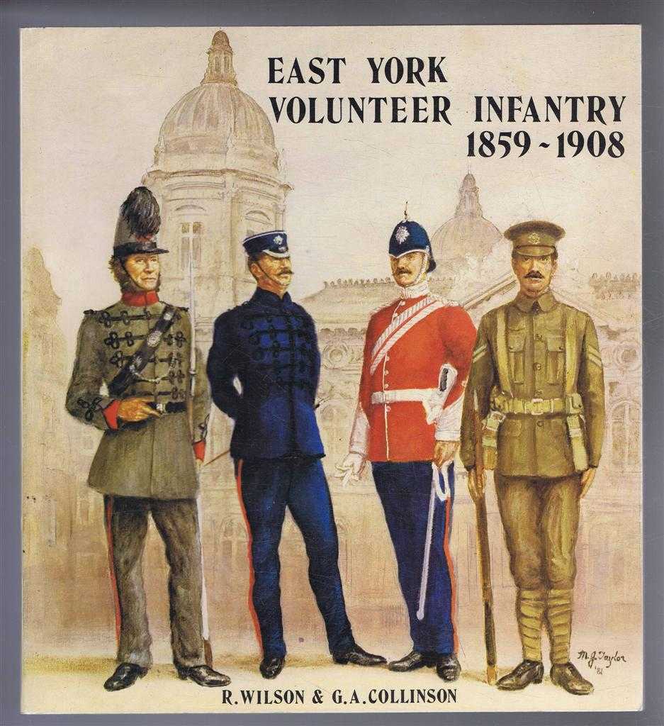R Wilson & G A Collinson - East York Volunteer Infantry 1859-1908
