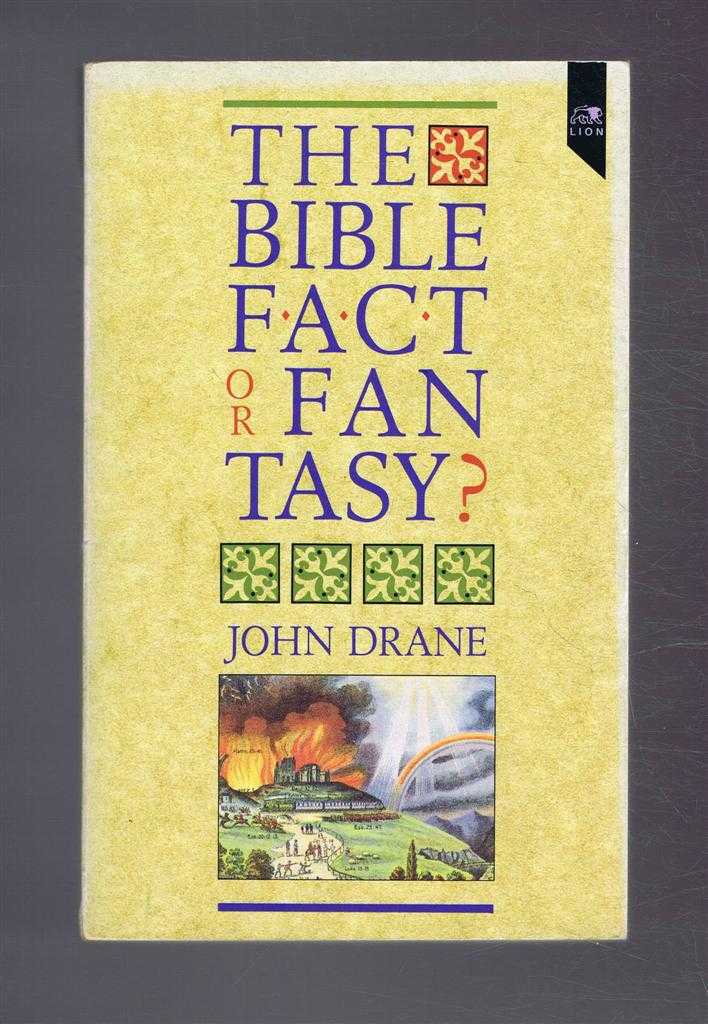 John Drane - The Bible: Fact or Fantasy?