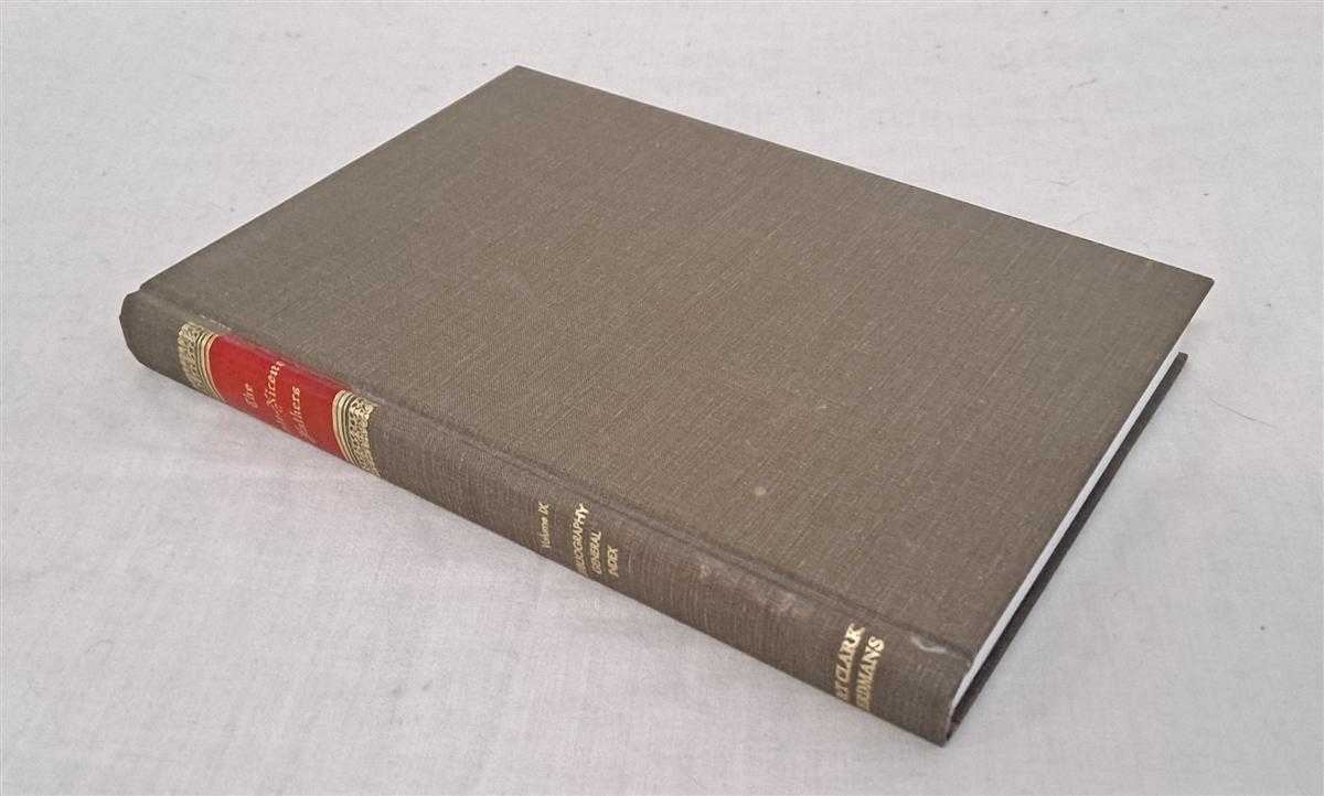 Edited by The Rev. Alexander Roberts and James Donaldson; Revised and Chronologically Arranged, with Brief Prefaces and Occasional Notes by A Cleveland Coxe. Ernest C Richardson. Bernhard Pick - The Ante-Nicene Fathers, translations of the Writings of the Fathers down to A.D. 325, Volume IX. I Bibliographical Synopsis. II General Index