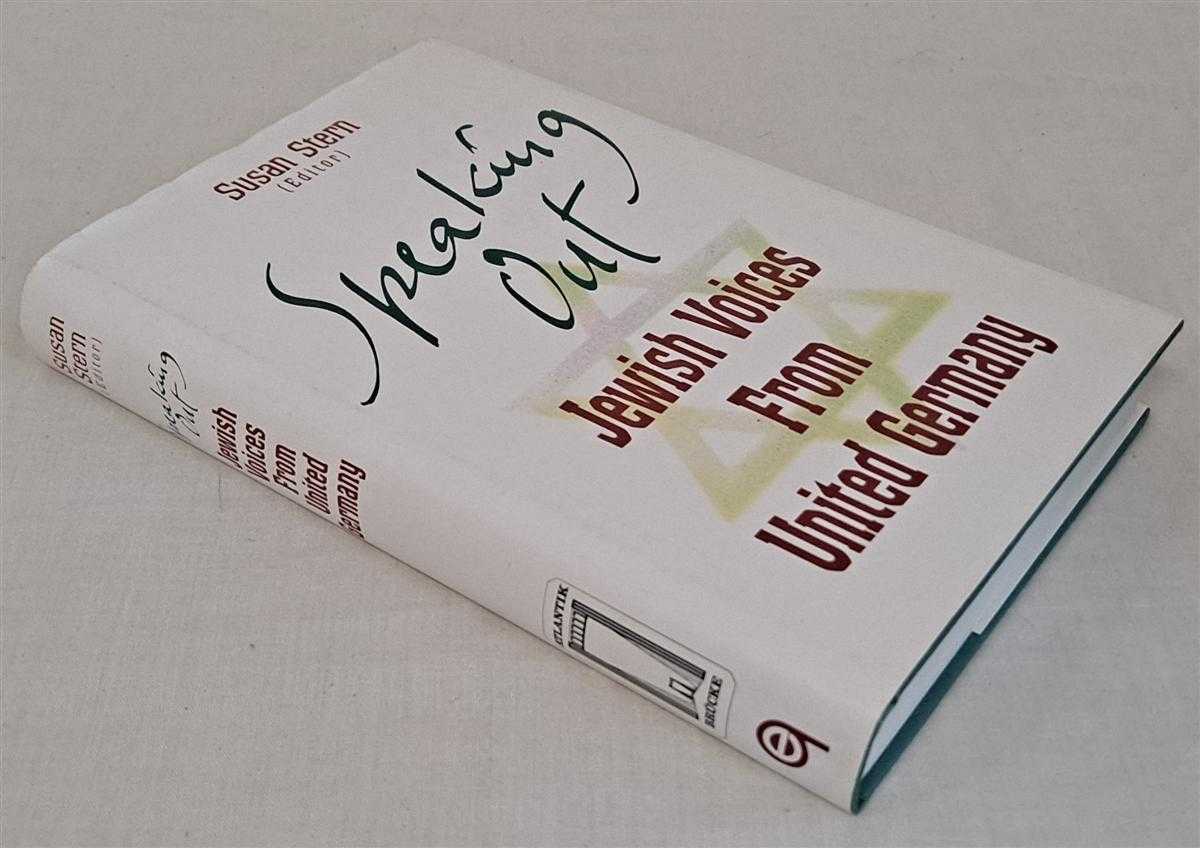 edited by Susan Stern - Speaking Out, Jewish Voices from United Germany